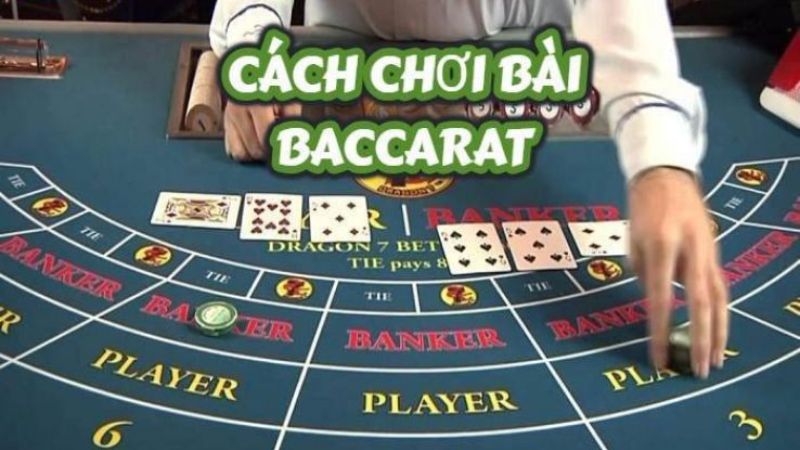 Các Thế Bài Baccarat